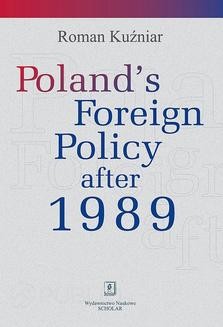 Poland’s Foreign Policy after 1989