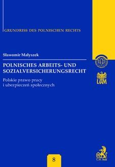 Polnisches Arbeits - und Sozialversicherungsrecht. Polskie prawo pracy i ubezpieczeń społecznych Band 8