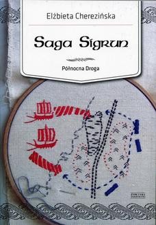 Północna Droga.: Saga Sigrun