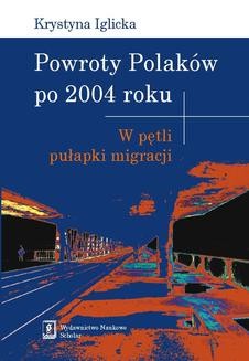 Powroty Polaków po 2004 roku