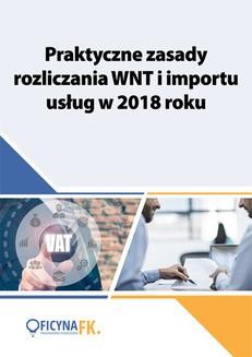 Praktyczne zasady rozliczania WNT i importu usług w 2018 roku