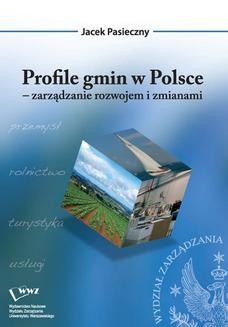 Profile gmin w Polsce – zarządzanie rozwojem i zmianami