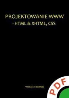 Projektowanie WWW - HTML XHTML, CSS