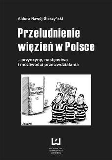 Przeludnienie więzień w Polsce &#8211; przyczyny, następstwa i możliwości przeciwdziałania