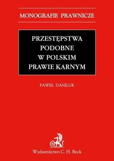 Przestępstwa podobne w polskim prawie karnym