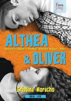 Real Life: Althea & Oliver