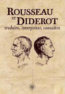 Rousseau et Diderot : traduire, interpréter, connaître