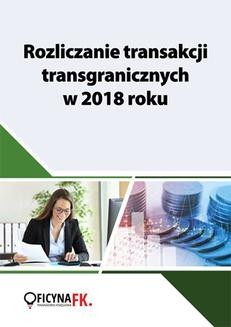 Rozliczanie transakcji transgranicznych w 2018 roku