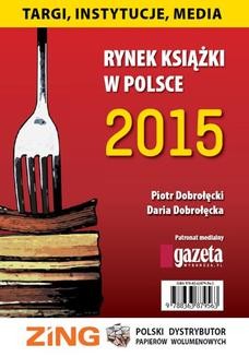 Rynek ksiązki w Polsce 2015. Targi, Instytucje