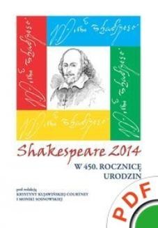 Shakespeare 2014. W 450. rocznicę urodzin 