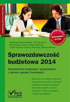 Sprawozdawczość budżetowa 2014. Sprawozdania budżetowe i sprawozdania z zakresu operacji finansowych