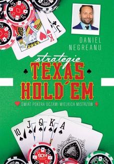 Strategie Texas Hold’em. Świat pokera oczami wielkich mistrzów