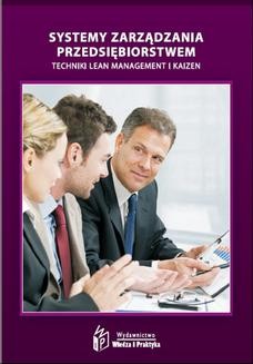 Systemy zarządzania przedsiębiorstwem &#8211; techniki Lean Management i Kaizen