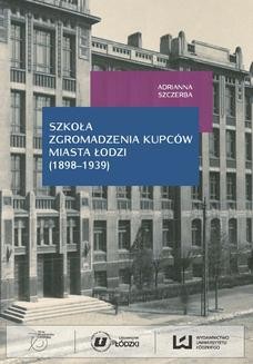 Szkoła Zgromadzenia Kupców miasta Łodzi (1898&#8210;1939)