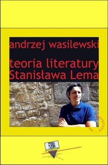 Teoria literatury Stanisława Lema