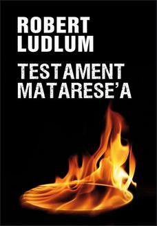 Testament Matarese&rsquo;a