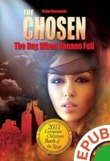 The Day When Canaan Fell. Volume 3. The Chosen
