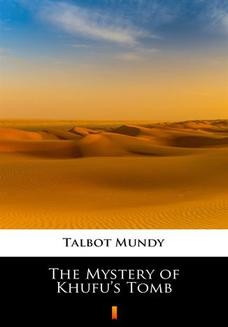 The Mystery of Khufus Tomb