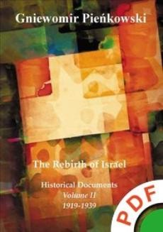 The Rebirth of Israel. Historical Documents. Volume II: 1919-1939.