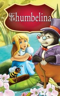 Thumbelina. Fairy Tales
