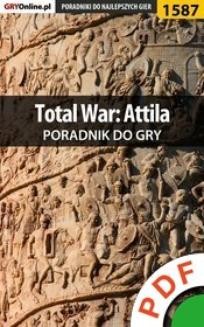 Total War: Attila. Poradnik do gry