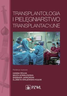 Transplantologia i pielęgniarstwo transplantacyjne