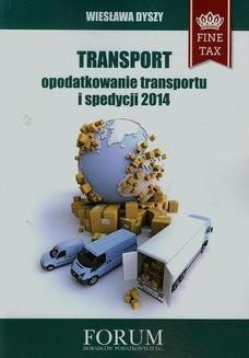 Transport opodatkowanie transportu i spedycji 2014