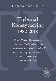 Trybunał Konstytucyjny 1982-2018