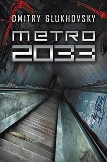 Uniwersum Metro 2033: Metro 2033