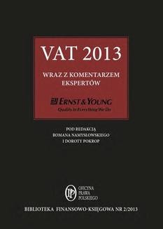 VAT 2013 wraz z komentarzem ekspertów Ernst & Young
