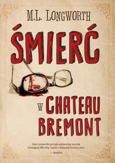 Verlaque i Bonnet na tropie Tom 1: Śmierć w Château Bremont