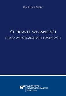 Walerian Pańko: O prawie własności i jego współczesnych funkcjach
