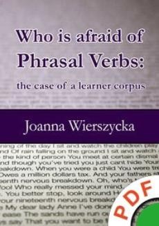 Who is afraid of Phrasal Verbs. The case of a learner corpus