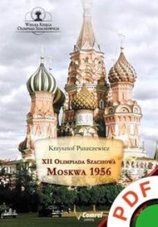 Wielka księga olimpiad szachowych. XII Olimpiada Szachowa. Moskwa 1956