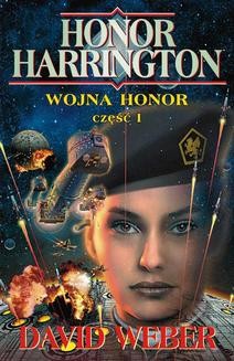 Wojna Honor. Część 1