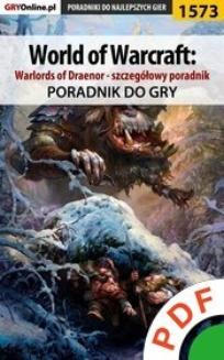 World of Warcraft: Warlords of Draenor - szczegółowy poradnik. Poradnik do gry