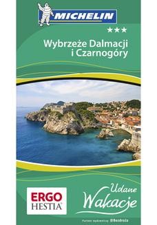 Wybrzeże Dalmacji i Czarnogóry. Udane Wakacje. Wydanie 1