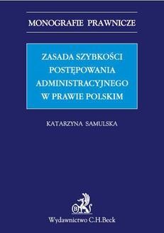 Zasada szybkości postępowania administracyjnego w prawie polskim