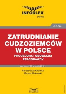 Zatrudnianie cudzoziemców w Polsce - procedura i obowiązki pracodawcy