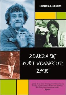 Zdarza się. Kurt Vonnegut: życie