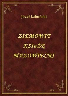 Ziemowit Książę Mazowiecki