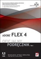 Adobe Flex 4. Oficjalny podręcznik