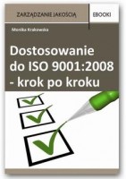 Dostosowanie do ISO 9001:2008 - krok po kroku