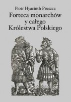 Forteca monarchów i całego Królestwa Polskiego duchowna...