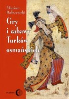Gry i zabawy Turków osmańskich