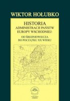 Historia administracji państw Europy Wschodniej: od średniowiecza do początku XX wieku