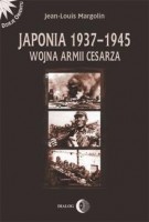 Japonia 1937-1945. Wojna Armii Cesarza