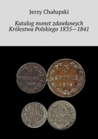 Katalog monet zdawkowych Królestwa Polskiego 1835—1841
