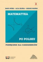 Matematyka po polsku. Podręcznik dla cudzoziemców
