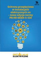 Ochrona przepięciowa w instalacjach elektrycznych nn – nowa edycja normy PN-HD 60364–5–534